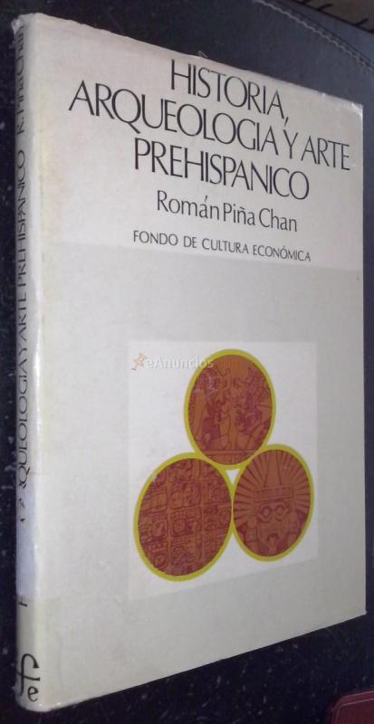 Historia, arqueología y arte prehispánico