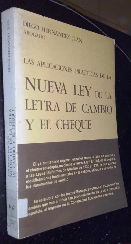 Las aplicaciones prácticas de la nueva ley de cambio y el cheque