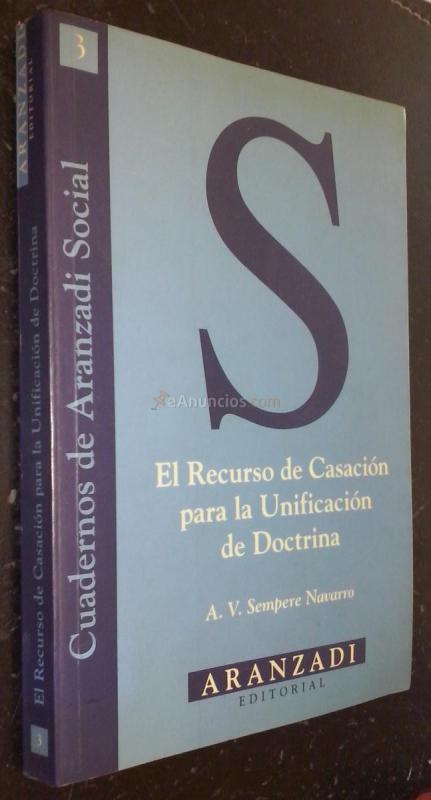 El recurso de casación para la unificación de la doctrina
