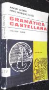 Gramática castellana. Segundo curso. Manual adaptado a los programas vigentes en la enseñanza secundaria