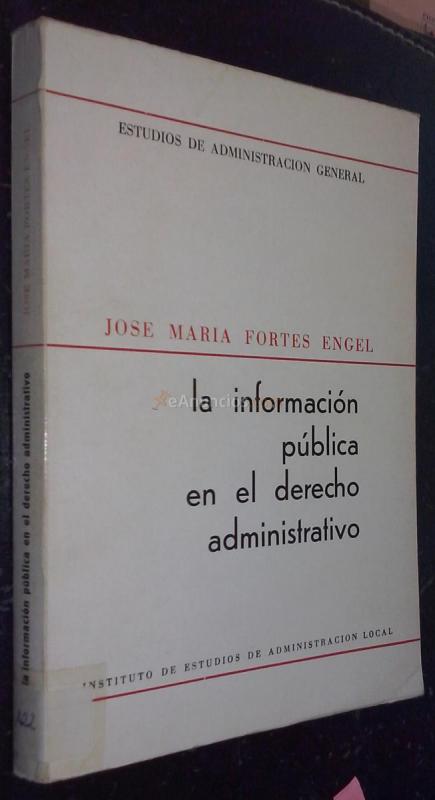 La información pública en el derecho administrativo