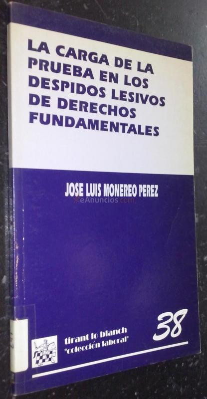 La carga de la prueba en los despidos lesivos de derechos fundamentales