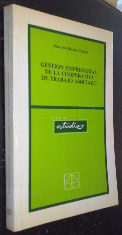 Gestión empresarial de la cooperativa de trabajo asociado