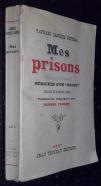 Mes prisons (Mis prisiones). Mémoires d un rouge