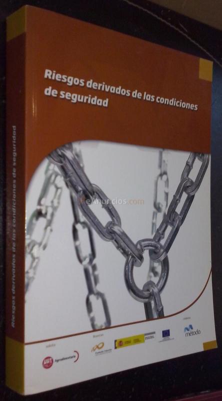 Riesgos derivados de las condiciones de seguridad