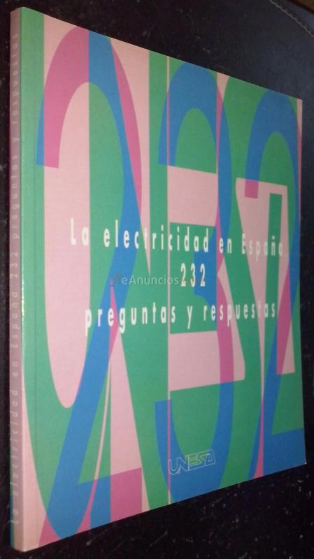 La electricidad en España. 232 Preguntas y respuestas