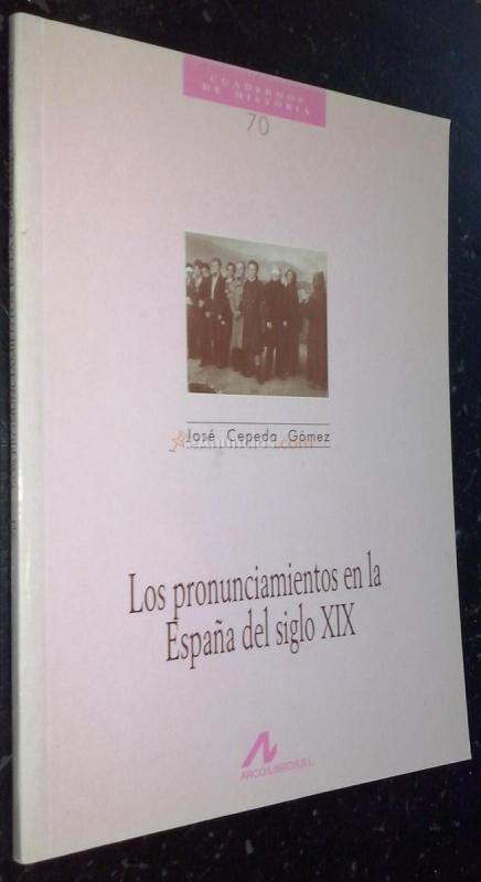 Los pronunciamientos en la España del siglo XIX