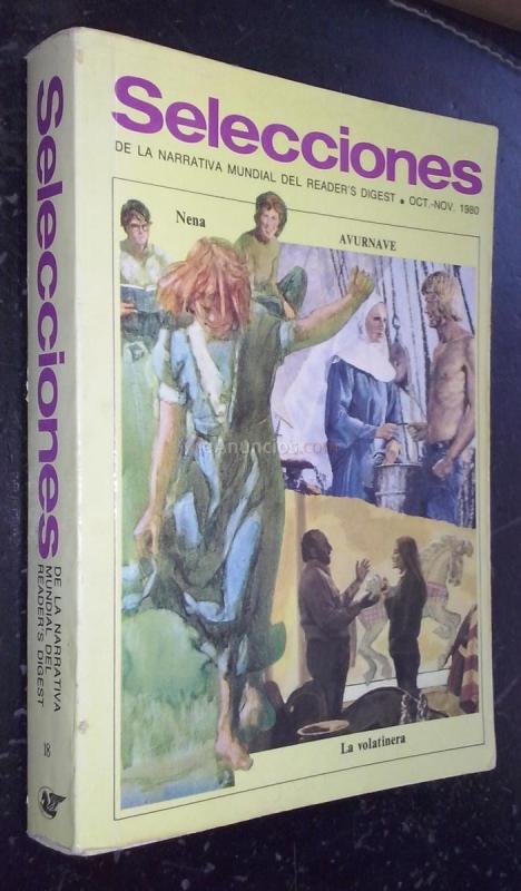 Selecciones de la narrativa mundial del Reader's Digest. N 18: La volatinera. Nena. Avurnave