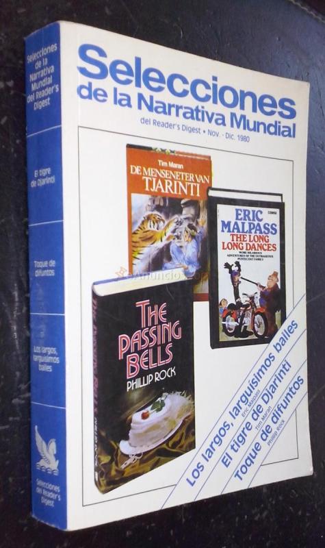 Selecciones de la narrativa mundial del Reader's Digest. N 19: Los largos, larguísimos bailes. El tigre de Djarinti. Toque de difuntos