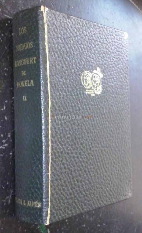 Los premios Goncourt de novela. Tomo IX