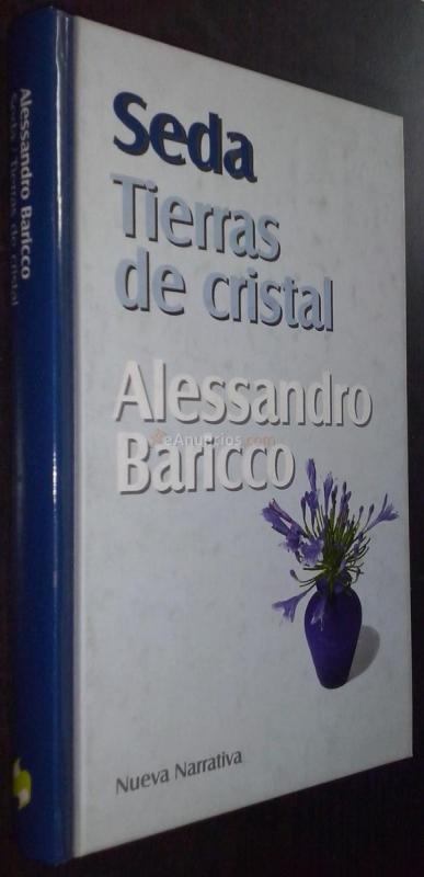 Seda. Tierras de cristal