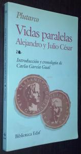 Vidas paralelas. Alejandro y Julio César