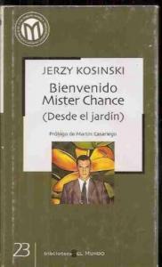 Bienvenido Mr. Chance (Desde el jardín)
