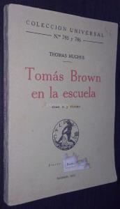 Tomás Brown en la escuela. Tomo II y último