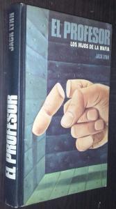 El profesor. Los hijos de la mafia