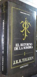 El retorno de la sombra I. La historia de El Señor de los Anillos