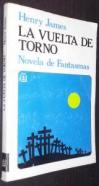La vuelta de Torno. Novela de fantasmas