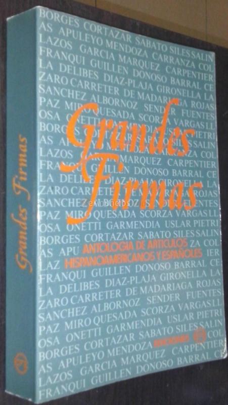 Grandes firmas. Antología de artículos hispanoamericanos y españoles