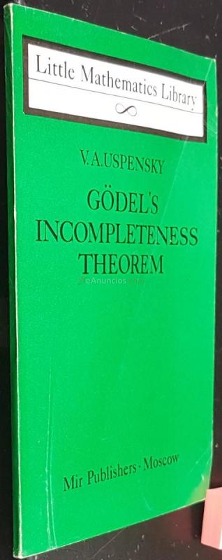 Godel s Incompleteness Theorem. Little Mathematics Library