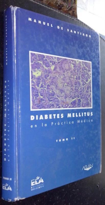 Diabetes mellitus en la práctica médica. Tomo II