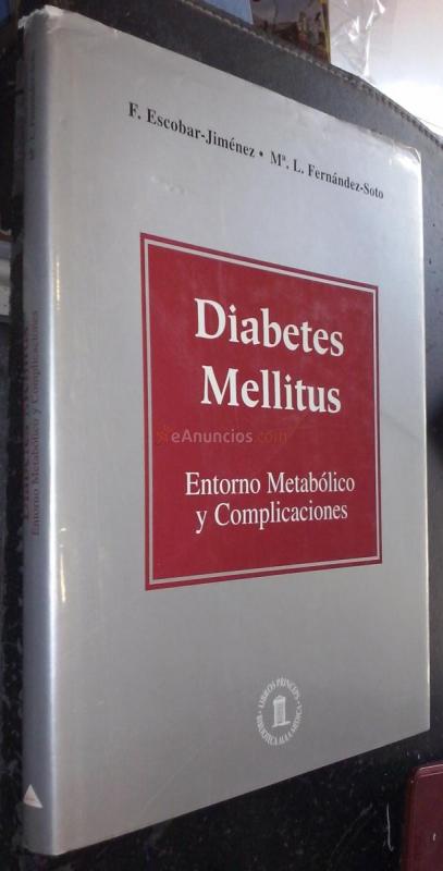 Diabetes mellitus. Entorno metabólico y complicaciones