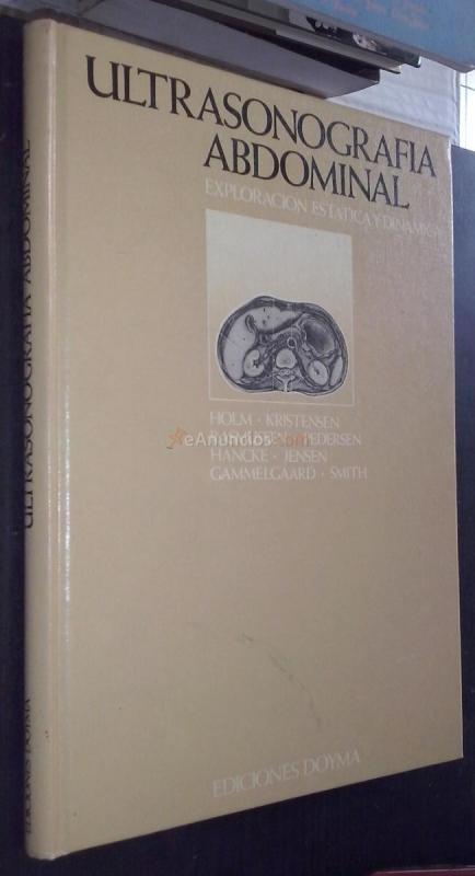 Ultrasonografía abdominal. Exploración estática y dinámica