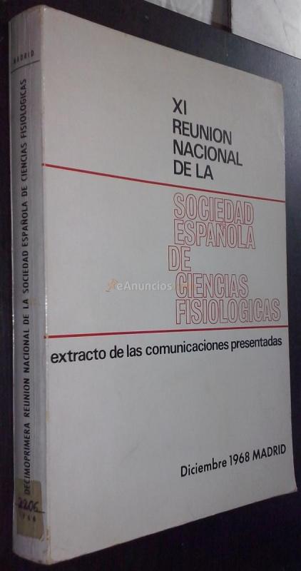 XI Reunión Nacional de la Sociedad Española de Ciencias Fisiológicas. Extracto de las comunicaciones presentadas