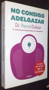 No consigo adelgazar. El método para perder peso sin recuperarlo
