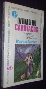 La vida de los cardiacos. Un si rotundo a la esperanza, a la plenitud, al goce, a un futuro sonriente