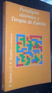 Paradigma sistémico y terapia de familia