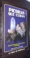 Piedras que curan. El uso terapéutico de las gemas y minerales