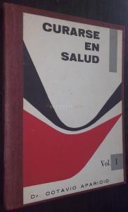 Curarse en salud. Volumen I