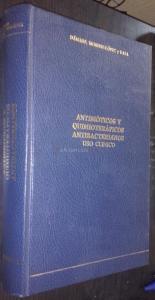 Antibióticos y quimioterápicos antibacterianos. Uso clínico