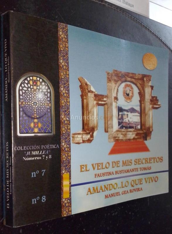 El velo de mis secretos. Amando... lo que vivo