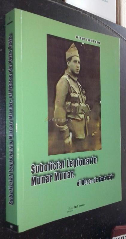 Suboficial legionario Munar Munar, el héroe de Kala Bajo