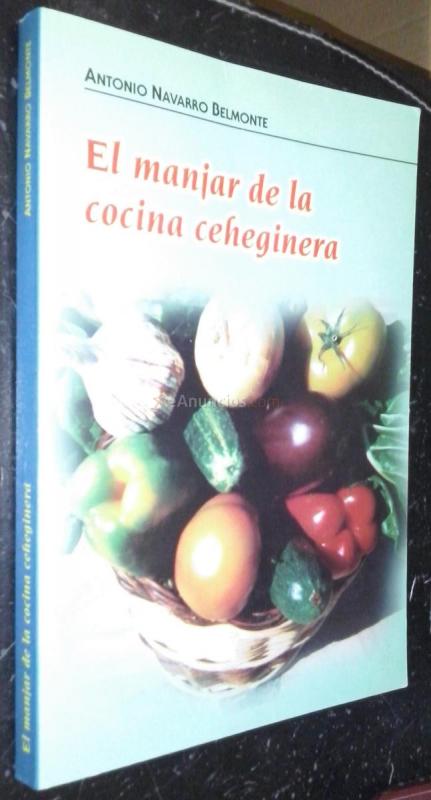 El manjar de la cocina ceheginera