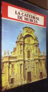 La catedral de Murcia