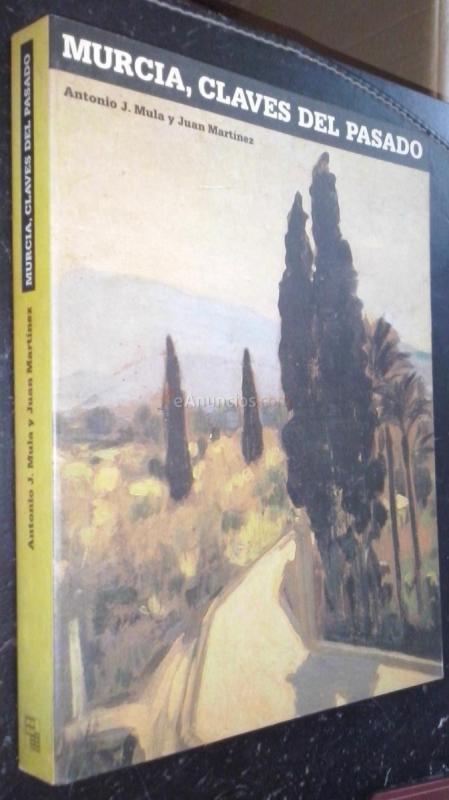 Murcia, claves del pasado