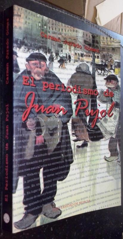 El periodismo de Juan Pujol