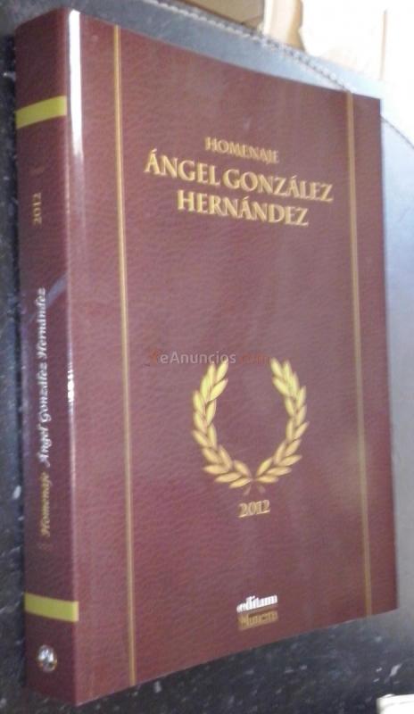 Homenaje ángel González Hernández