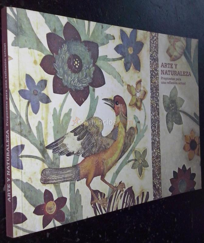 Arte y naturaleza. Propuestas para una reflexión actual