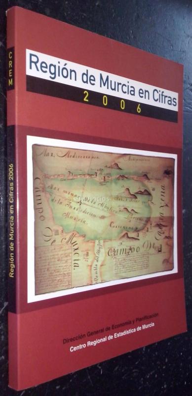Región de Murcia en cifras. 2006