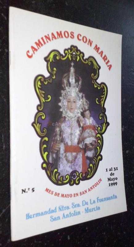 Caminamos con María. Mes de Mayo en San Antolín. N 5