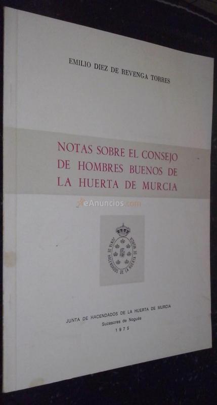 Notas sobre el consejo de hombres buenos de la huerta de Murcia