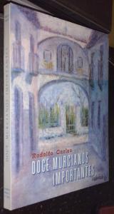 Doce murcianos importantes (Bocetos al natural)