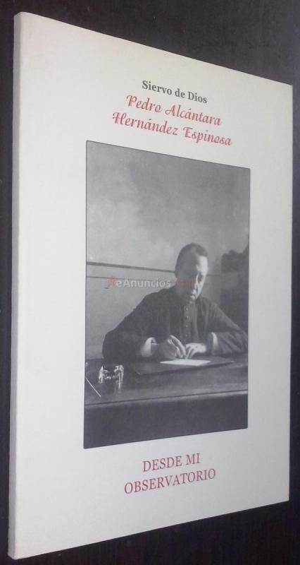 Desde mi observatorio (Edición facsímil de 1931)