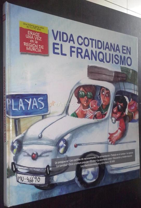 Vida cotidiana en el franquismo (1939-1975)
