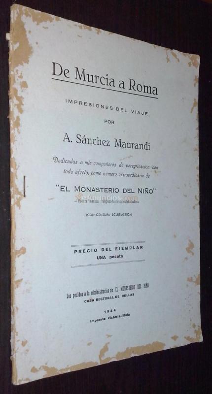 De Murcia a Roma. Impresiones del viaje por...