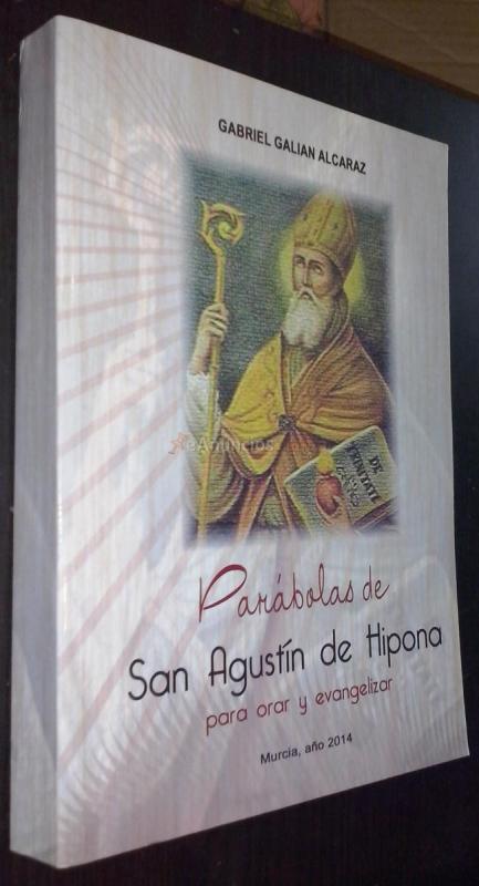 Parábolas de San Agustín de Hipona para orar y evangelizar