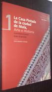 La casa pintada de la ciudad de Mula. Arte e historia